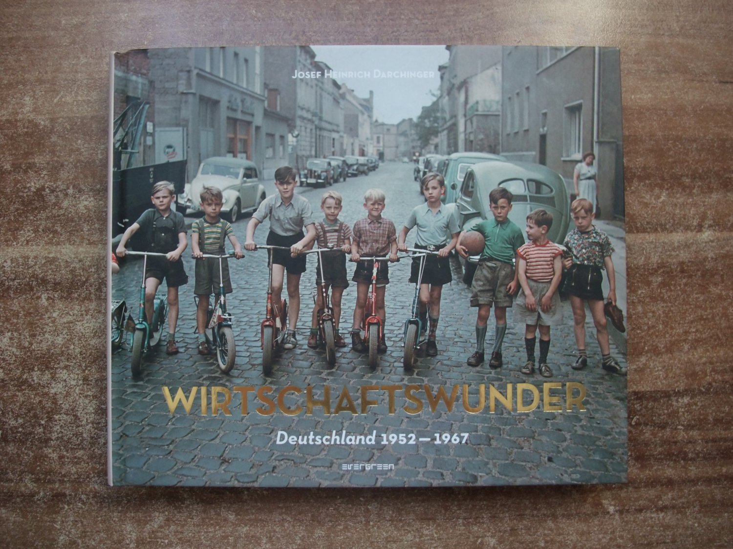 Wirtschaftswunder - Deutschland 1952 - 1967.“ (Jupp